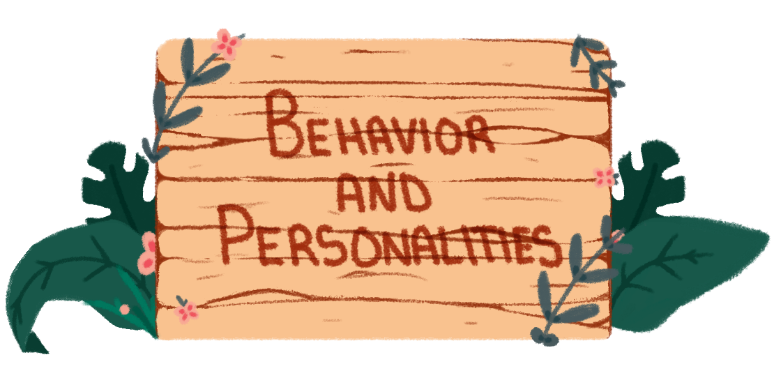 Behavior and Personalities