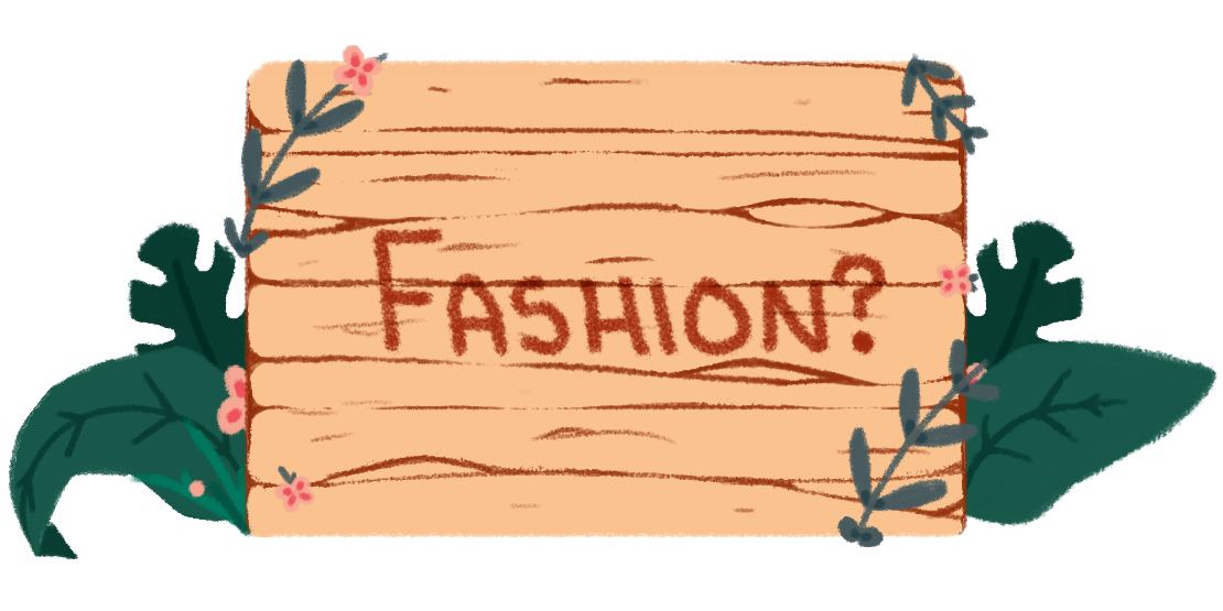 Fashion?